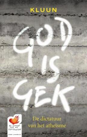 God is gek - Kluun God is gek - Kluun
