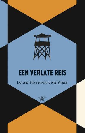 Een verlate reis - Daan Heerma van Voss