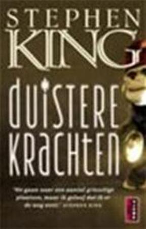 Duistere krachten - Stephen King Duistere krachten - Stephen King