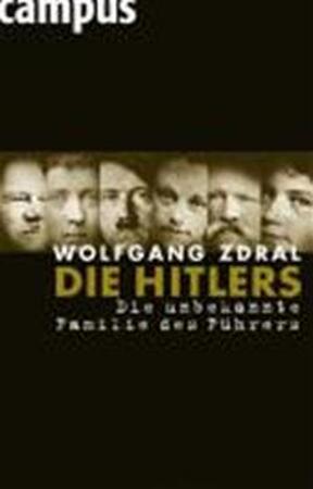 Die Hitlers - Wolfgang Zdral Die Hitlers - Wolfgang Zdral