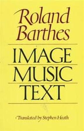 Image, Music, Text - Roland Barthes Image, Music, Text - Roland Barthes