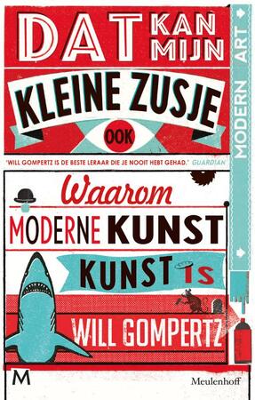 Dat kan mijn kleine zusje ook - Will Gompertz Dat kan mijn kleine zusje ook - Will Gompertz