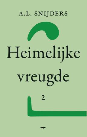 Heimelijke vreugde / 2 - A.L. Snijders