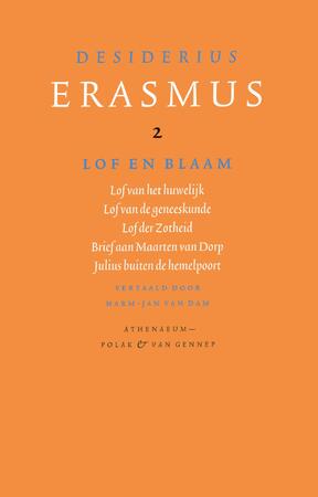 Lof en blaam - Desiderius Erasmus Lof en blaam - Desiderius Erasmus