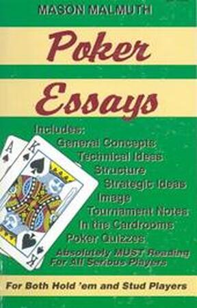 Poker Essays - Mason Malmuth Poker Essays - Mason Malmuth
