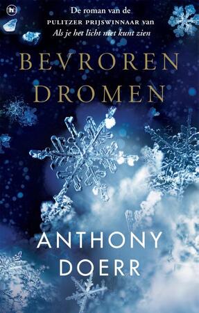Bevroren dromen - Anthony Doerr Bevroren dromen - Anthony Doerr