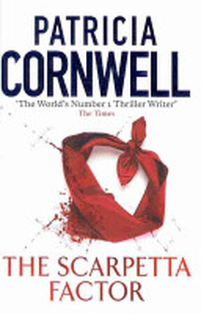The Scarpetta Factor - Patricia Cornwell