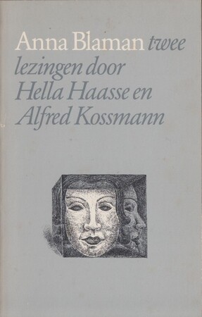 Anna Blaman - Hella Haasse, Alfred Kossmann