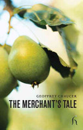 The Merchant's Tale - Geoffrey Chaucer