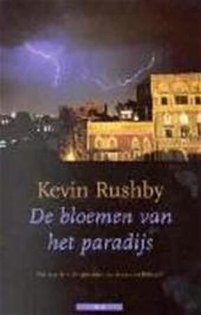 De bloemen van het paradijs - K. Rushby De bloemen van het paradijs - K. Rushby
