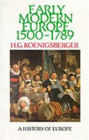 Early modern Europe 1500 - 1789 - H. G. Koenigsberger