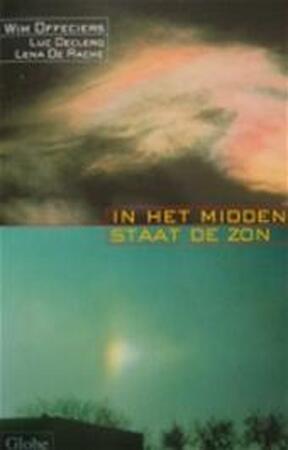 In het midden staat de zon - Wim Offeciers, Luc Declerq, Ann Jooris