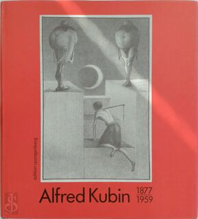 Alfred Kubin, 1877-1959 - Alfred Kubin, Annegret Hoberg, Hamburger Kunsthalle (ISBN 9783894090500)