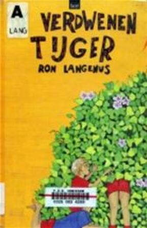 Verdwenen tijger - Ron Langenus Verdwenen tijger - Ron Langenus
