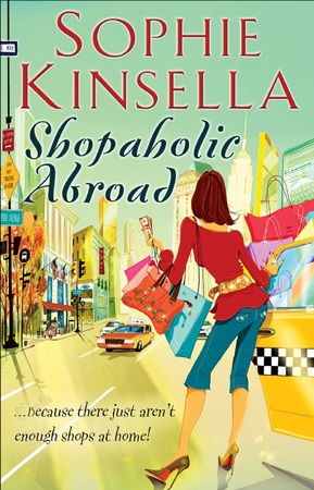 Shopaholic Abroad - Book 2 - Sophie Kinsella Shopaholic Abroad - Book 2 - Sophie Kinsella