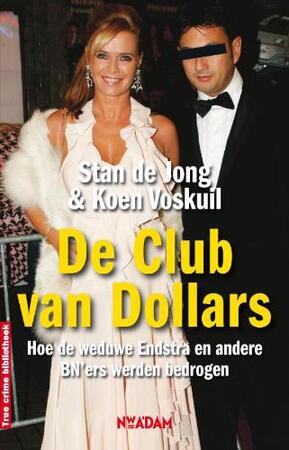 De Club van Dollars - Stan de Jong, Koen Voskuil De Club van Dollars - Stan de Jong, Koen Voskuil