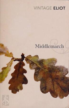 Middlemarch - George Eliot Middlemarch - George Eliot