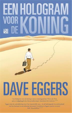 Een hologram voor de koning - Dave Eggers Een hologram voor de koning - Dave Eggers