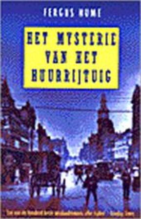 Het mysterie van het huurrijtuig - Fergus Hume, Inge de Heer