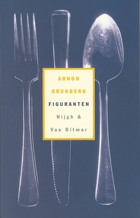 Figuranten - Arnon Grunberg