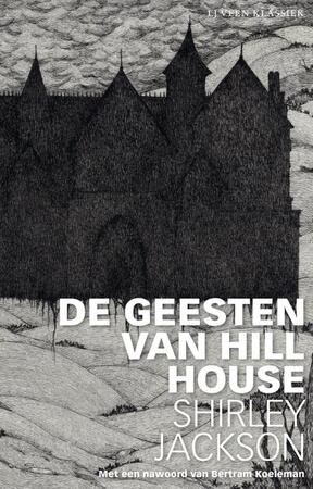 De geesten van Hill house - Shirley Jackson De geesten van Hill house - Shirley Jackson