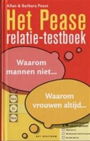 Het Pease relatie-testboek - A. Pease, B. Pease Het Pease relatie-testboek - A. Pease, B. Pease