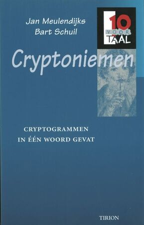 10 voor Taal Cryptoniemen - J. Meulendijks, B. Schuil 10 voor Taal Cryptoniemen - J. Meulendijks, B. Schuil