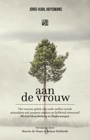 Aan de vrouw - Joris-Karl Huysmans Aan de vrouw - Joris-Karl Huysmans
