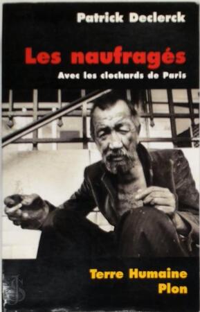 Les naufragés - Patrick Declerck, Jean Malaurie