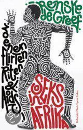 Seks in Afrika - R. de Greef