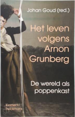 Het leven volgens Arnon Grunberg - Goud Johan Het leven volgens Arnon Grunberg - Goud Johan