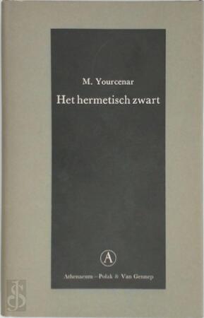 Het hermetisch zwart - Marguerite Yourcenar Het hermetisch zwart - Marguerite Yourcenar