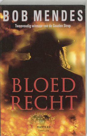 Bloedrecht - Bob Mendes Bloedrecht - Bob Mendes