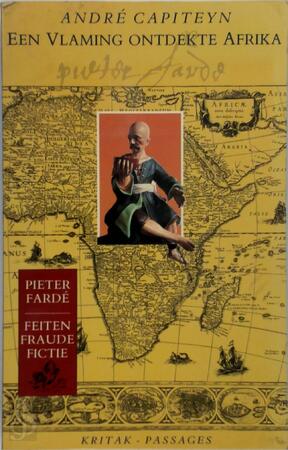 Een Vlaming ontdekte Afrika - André Capiteyn, Pieter Fardé Een Vlaming ontdekte Afrika - André Capiteyn, Pieter Fardé