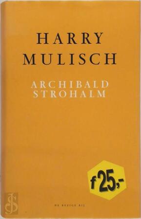 Archibald Strohalm - Harry Mulisch Archibald Strohalm - Harry Mulisch