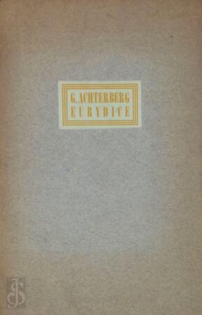 Eurydice - Gerrit Achterberg Eurydice - Gerrit Achterberg