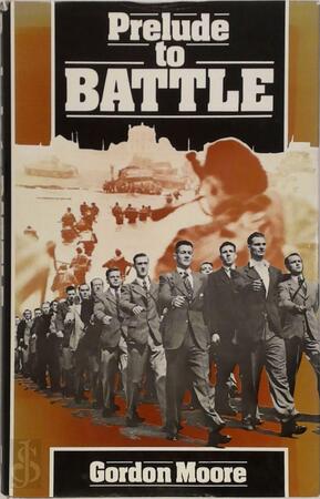 Prelude to Battle - Gordon Moore Prelude to Battle - Gordon Moore