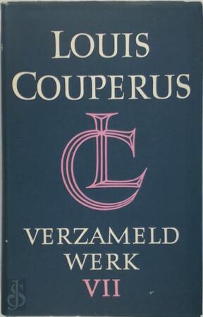 Verzameld Werk VII - Louis Couperus