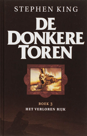 De Donkere toren / 3 Het verloren rijk - Stephen King De Donkere toren / 3 Het verloren rijk - Stephen King