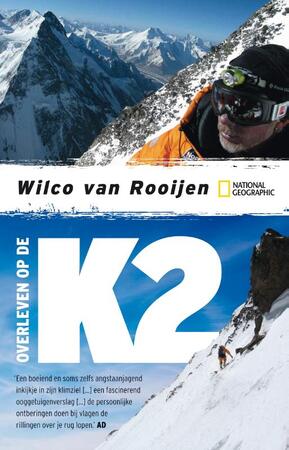 Overleven op de K2 - Wilco van Rooijen Overleven op de K2 - Wilco van Rooijen