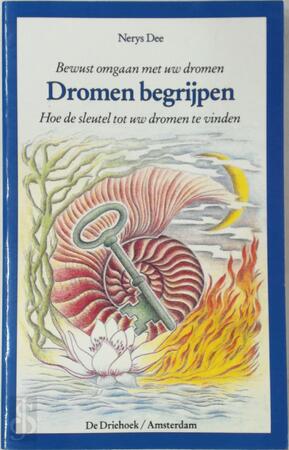 Dromen begrijpen - Nerys Dee, Piet Hein Geurink Dromen begrijpen - Nerys Dee, Piet Hein Geurink
