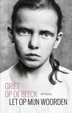 Let op mijn woorden - Griet Op de Beeck Let op mijn woorden - Griet Op de Beeck