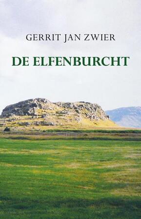 De elfenburcht - Gerrit Jan Zwier De elfenburcht - Gerrit Jan Zwier