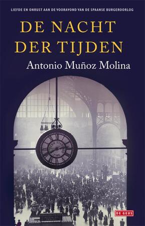 De nacht der tijden - Antonio Munoz Molina De nacht der tijden - Antonio Munoz Molina