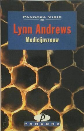 Medicijnvrouw - Lynn V. Andrews, Daniel Reeves Medicijnvrouw - Lynn V. Andrews, Daniel Reeves