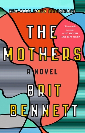 Mothers - Brit Bennett Mothers - Brit Bennett
