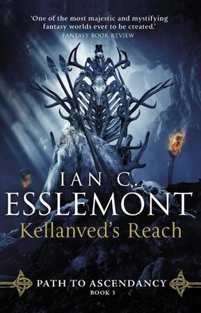 Path to ascendancy (03): kellanved's reach - Ian Esslemont Path to ascendancy (03): kellanved's reach - Ian Esslemont