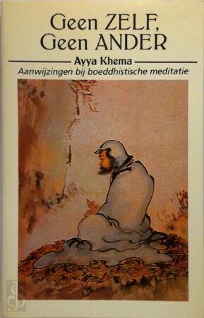 Geen zelf, geen ander - Ayya Khema