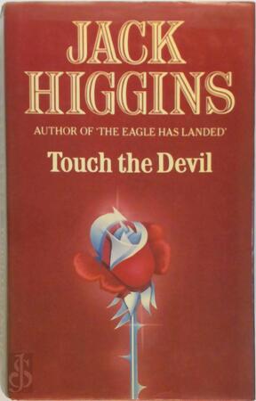 Touch the Devil - Jack Higgins Touch the Devil - Jack Higgins
