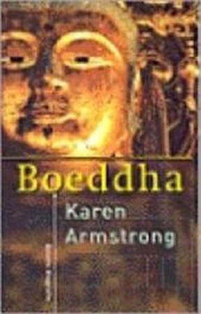 Boeddha - Karen Armstrong Boeddha - Karen Armstrong